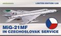  Eduard: 1/48 MiG-21MF in Czechoslovak service