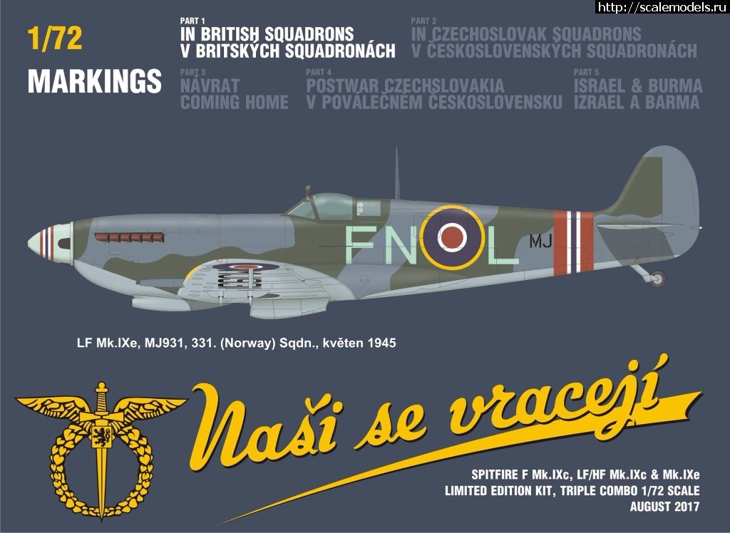 1501576207_20121268_1739538392727767_2247444353564114378_o.jpg :  Eduard 1/72 Spitfire Nasi se vraceji (triple combo limited edition)  