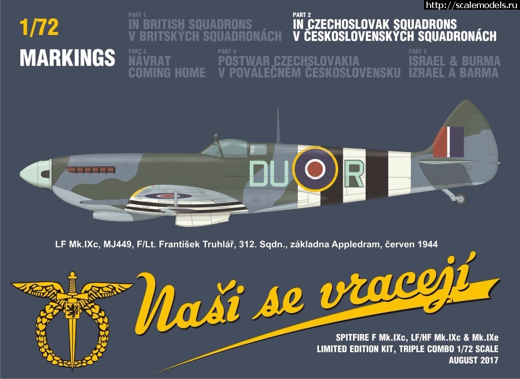 1501576277_20157999_1741813629166910_3021075833674059675_o.jpg :  Eduard 1/72 Spitfire Nasi se vraceji (triple combo limited edition)  