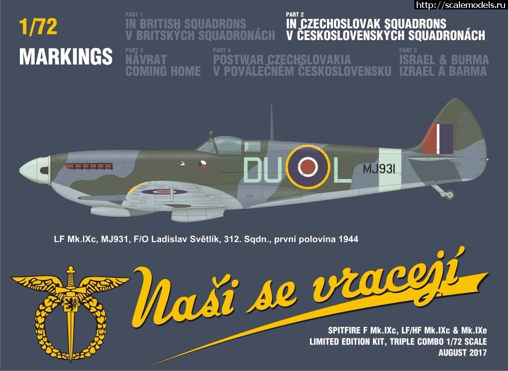 1501576279_20229585_1741813315833608_665032970109314724_o.jpg :  Eduard 1/72 Spitfire Nasi se vraceji (triple combo limited edition)  