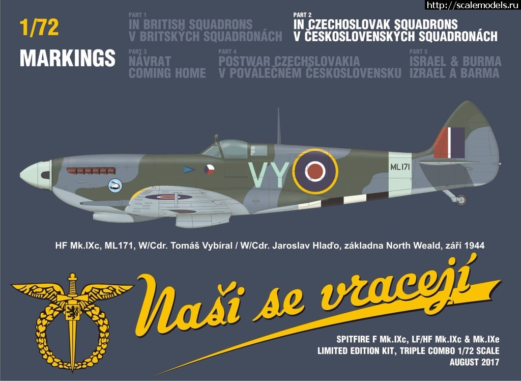 1501576280_20232639_1741814252500181_2240394442082311702_o.jpg :  Eduard 1/72 Spitfire Nasi se vraceji (triple combo limited edition)  