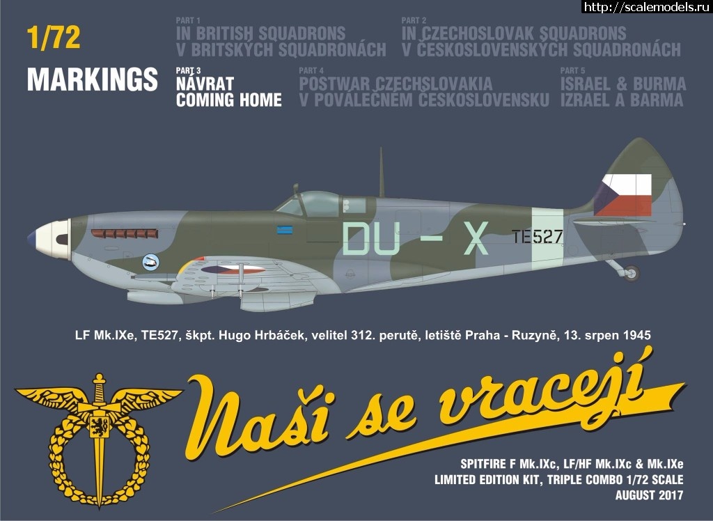 1501576420_20248363_1744258668922406_2814120279083105609_o.jpg :  Eduard 1/72 Spitfire Nasi se vraceji (triple combo limited edition)  