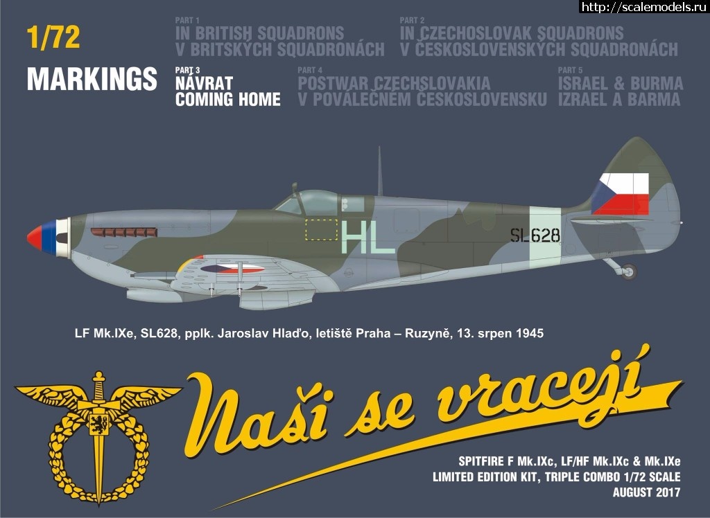 1501576421_20369827_1744258658922407_8160649869722174533_o.jpg :  Eduard 1/72 Spitfire Nasi se vraceji (triple combo limited edition)  